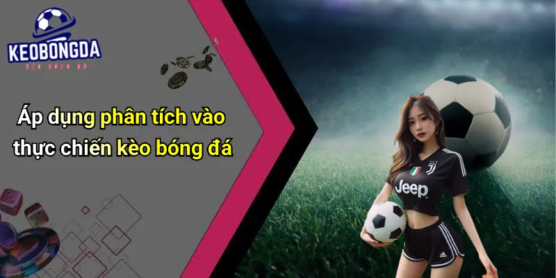 Cách Phân Tích Kèo Tỷ Lệ Pressing: Bí Kíp Chọn Kèo Chuẩn 4 Cách Phân Tích Kèo Tỷ Lệ Pressing