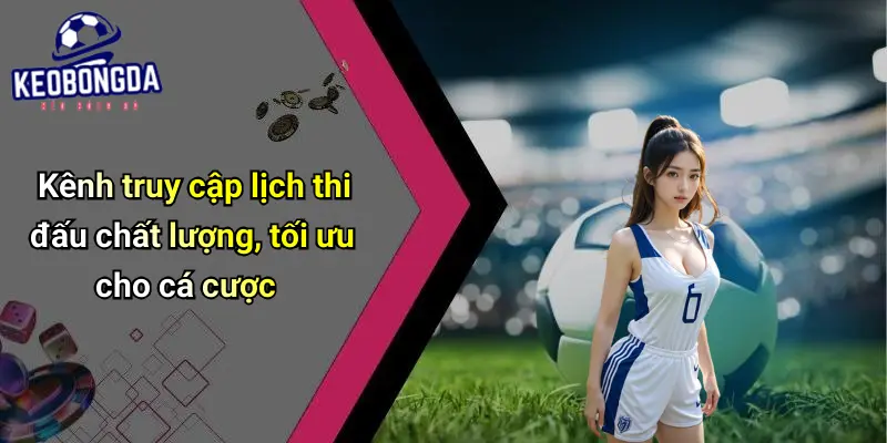 Lịch thi đấu 25 Lịch Thi Đấu