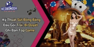 Kỹ Thuật Sút Bóng Bằng Đầu Gối Trái