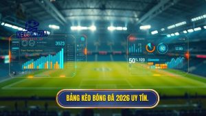 Bảng kèo bóng đá mới nhất 2026 - Soi kèo chuẩn tại winetweets.com