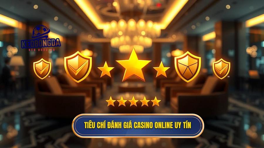 Đổi Thưởng Casino Online: Cẩm Nang Toàn Diện Từ Chuyên Gia KÈO BÓNG ĐÁ 2 Tiêu chí đánh giá casino online uy tín